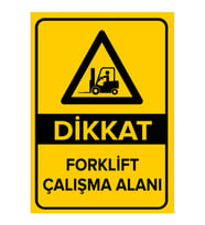 MIGNATIS - Dikkat Forklift Çalışma Alanı Levhası - Sac Malzeme 50x70cm