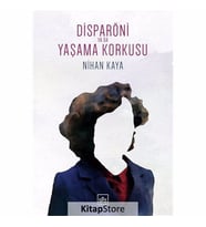 Disparöni ya da Yaşama Korkusu