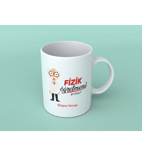 Fizik Öğretmenine Özel Tasarım Kişiye Özel Kupa Bardak