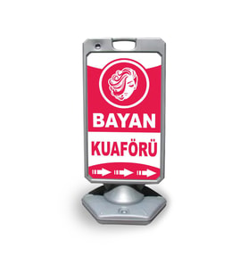 Bayan  Kuaför  Reklam ve Yönlendirme Uyari Dubasi A Tabela Gri