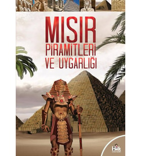 Mısır Piramitleri ve Uygarlıklığı