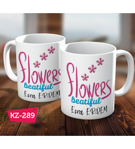 Flowers Beatiful İsimli Kişiye Özel Sevgiliye Anneye Özel Hediye Kupa Bardak