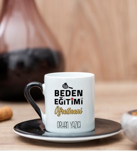 Beden Eğitimi Öğretmeni Siyah Türk Kahvesi Fincanı