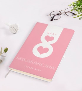BK Gift Kişiye Özel Kadınlar Günü Tasarımlı Beyaz Defter-7