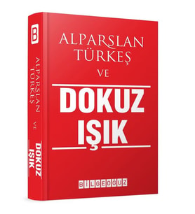 Alparslan Türkeş ve Dokuz Işık