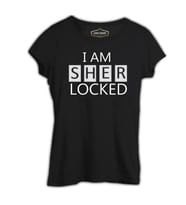 Sherlock - I am Sherlocked Siyah Kadın Tshirt