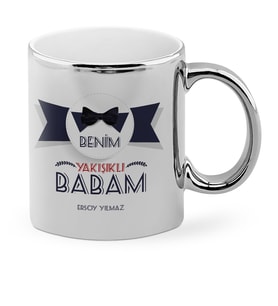 Babalar Gününe Özel Benim Yakışıklı Babam Krom Kupa Bardak  1