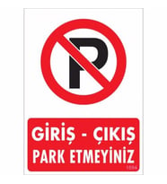 Pvc Levha quot;Giriş-Çıkış Park Etmeyinizquot; 25*35 cm