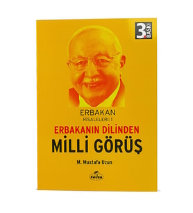 Erbakan Risaleleri 1 - Erbakan'ın Dilinden Milli Görüş-1211