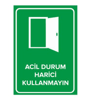 MIGNATIS - Acil Durum Harici Kullanmayın Levhası - Sac Malzeme 50x70cm
