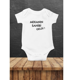 Mekanın Sahibi Geldi Baskılı Bebek Body Zıbın