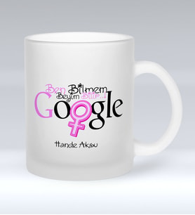 BK Gift Kişiye Özel Google Ben Bilmem Beyim Bilir Cam Kupa Bardak  1