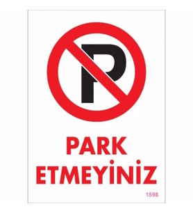 Pvc Levha quot;Park Etmeyinizquot; 25*35 cm