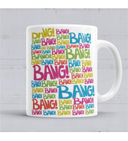 Bang Bang Bang  Kupa Bardak Porselen