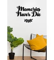 Memories Never Die Duvar Oda Ev Aksesuarı Ahşap Tablo 50x33cm (Siyah)