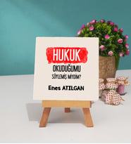 Hukuk Okuduğumu Söylemiş Miydim Hukukçu Hediye Dekoratif Taş Baskı