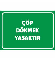MIGNATIS - Çöp Dökmek Yasaktır Levhası - Sac Malzeme 35x50cm