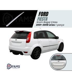 Ford Fiesta Krom Bagaj Çıtası 2001 - 2008 Arası P. Çelik