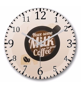 Have Some Milk On Your Coffee Duvar Saati Bombeli Gercek Cam