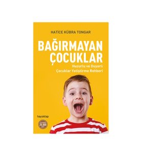 Bağırmayan Çocuklar - Hatice Kübra Tongar