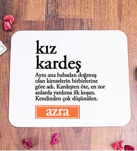 Kız Kardeş Kelime Anlamı Kişiye Özel Mouse Pad