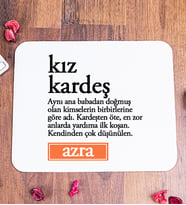 Kız Kardeş Kelime Anlamı Kişiye Özel Mouse Pad