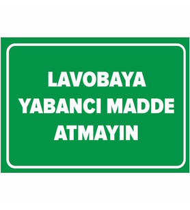 NEW JARGON - Lavobaya Yabancı Madde Atmayın Levhası - Sac Malzeme 50x70cm