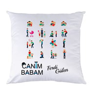 Biresimden Canım Babam Babalar Günü Hediyesi İsimli Yastık