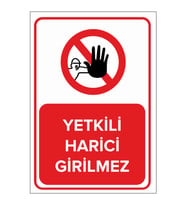 MIGNATIS - Yetkili Harici Giremez Levhası - Sac Malzeme 50x70cm
