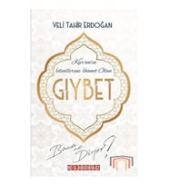 Kur'an'ın İdeallerine İhanet Olan Gıybet Bana Ne Diyor?