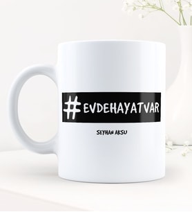 BK Gift Kişiye Özel EvdeHayatVar Hashtag Beyaz Kupa Bardak - 1