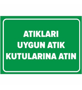 MIGNATIS - Atıkları Uygun Atık Kutularına Atın Levhası - Sac Malzeme 35x50cm