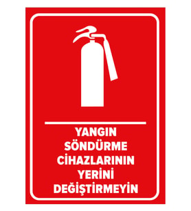 MIGNATIS - Yangın Söndürme Cihazlarının Yerini Değiştirmeyin Levhası - Sac Malzeme 25x35cm
