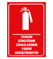 MIGNATIS - Yangın Söndürme Cihazlarının Yerini Değiştirmeyin Levhası - Sac Malzeme 25x35cm