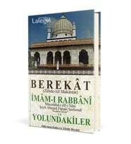 İmamı Rabbani ve Yolundakiler (Zübdetül Makamat)