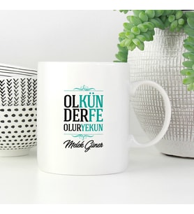 Ol Der Olur Kün Fe Yekün Kupa (Beyaz)