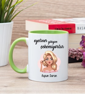 Eyeliner Gibiyim Çekemiyorlar Yeşil Kupa Bardak