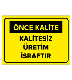 MIGNATIS - Kalitesiz Üretim İsraftır Levhası - Sac Malzeme 35x50cm