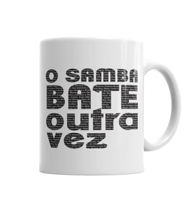 O Samba Bate Outra Vez Kupa Bardak Porselen