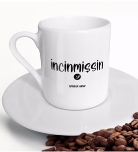 BK Gift Kişiye Özel İncinmişsin Kahve Fincanı-1 (Beyaz)