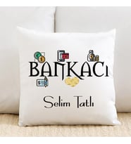 Bankacıya Özel İsimli Yastık