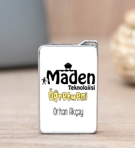Maden Teknolojisi Öğretmeni İsme Özel Çakmak