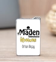 Maden Teknolojisi Öğretmeni İsme Özel Çakmak