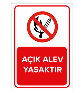 MIGNATIS - Açık Alev Yasaktır Levhası - Sac Malzeme 50x70cm