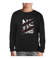 Never Mind Siyah Çocuk Sweatshirt