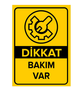 MIGNATIS - Dikkat Bakım Var Levhası - Sac Malzeme 35x50cm