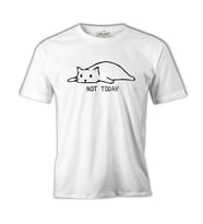 Kedi - Not Today! Beyaz Erkek Tshirt