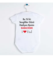 I Love Dad Babalar Günü Bebek Body Zıbın