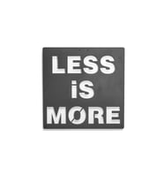 Less is More Metal Duvar Tablosu