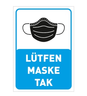 MIGNATIS - Lütfen Maske Tak Yazısı Pankartı Tabelası Stickerı 35x50cm SYL46